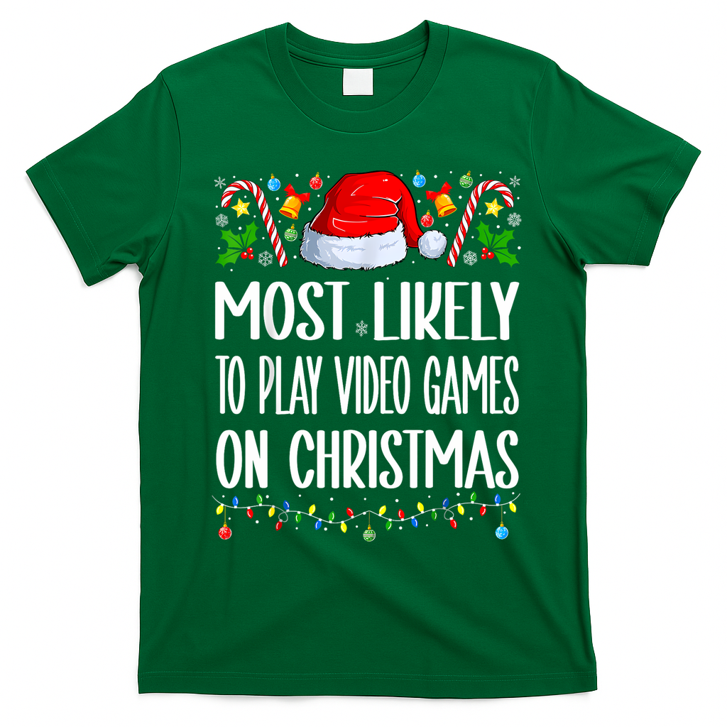 Most Likely To Play Video Games On Christmas Funny Pajamas T-Shirt - Irish Green