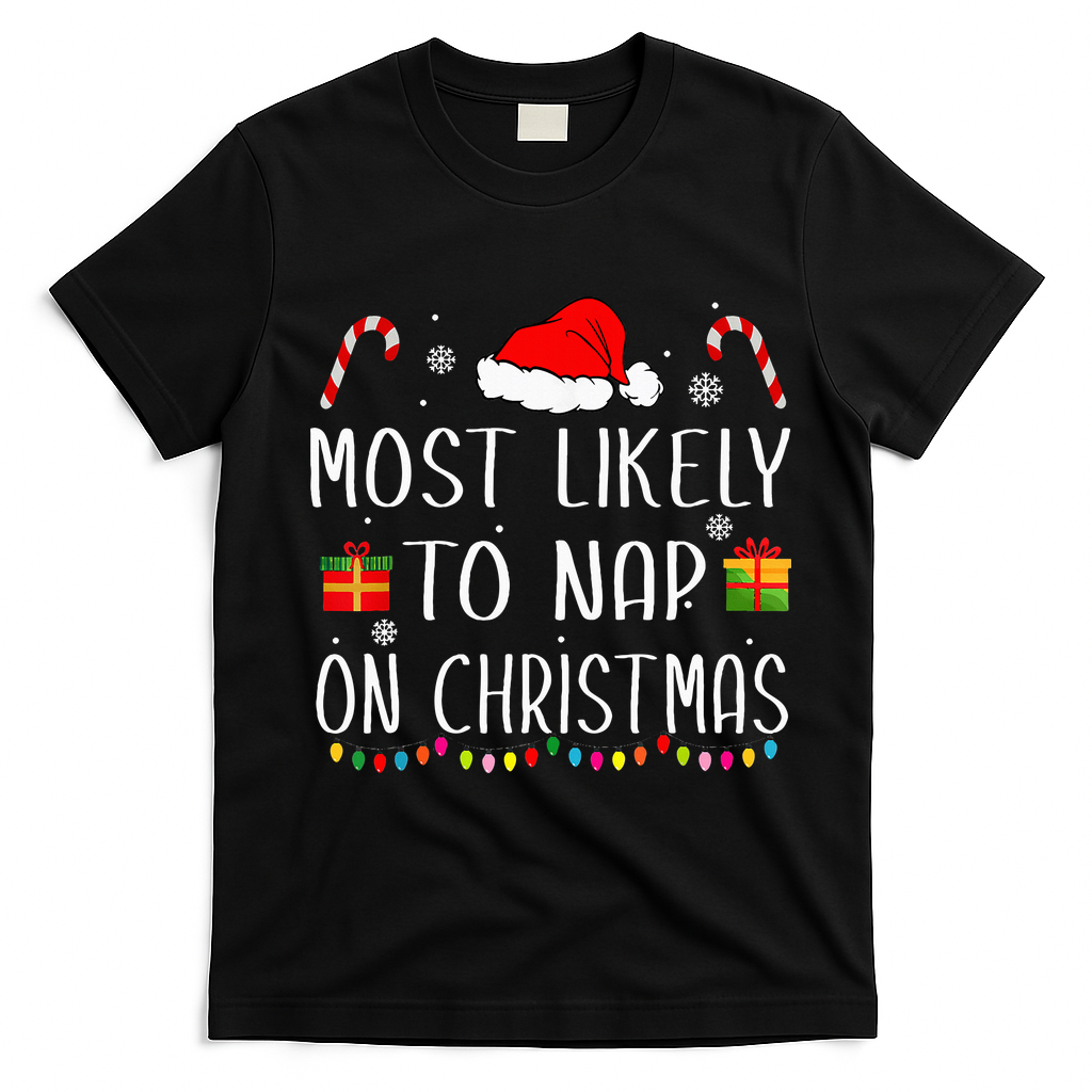 Most Likely To Nap On Christmas Family Funny Matching T-Shirt - Black