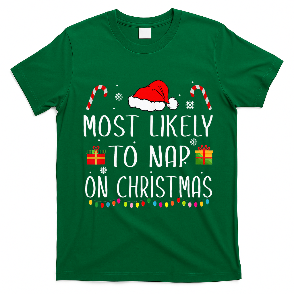 Most Likely To Nap On Christmas Family Funny Matching T-Shirt - Irish Green