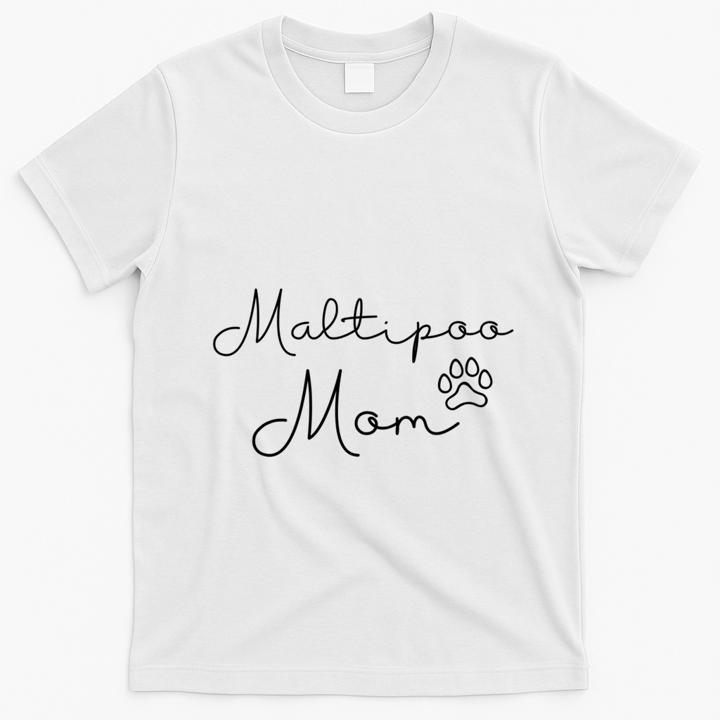 Maltipoo Mom Malitpoo Momma Maltipoo Mama Gift T-Shirt - White