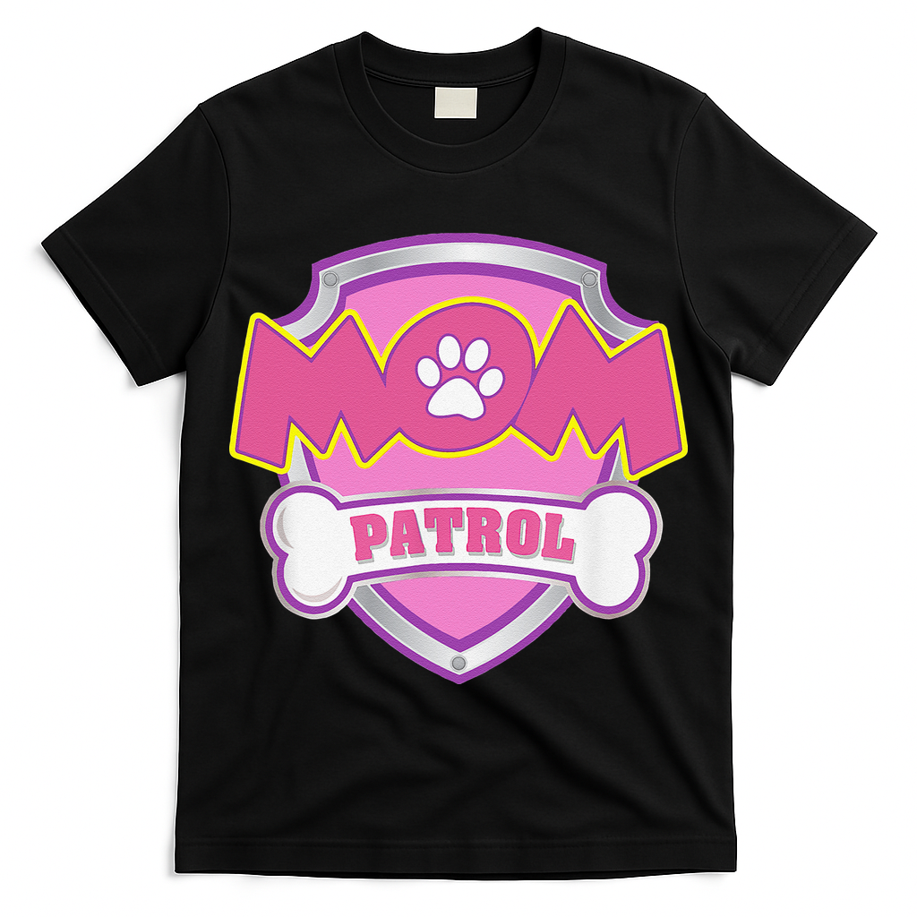 Mom Patrol Dog Mom Dad Funny Gift Birthday Party Cute T-Shirt