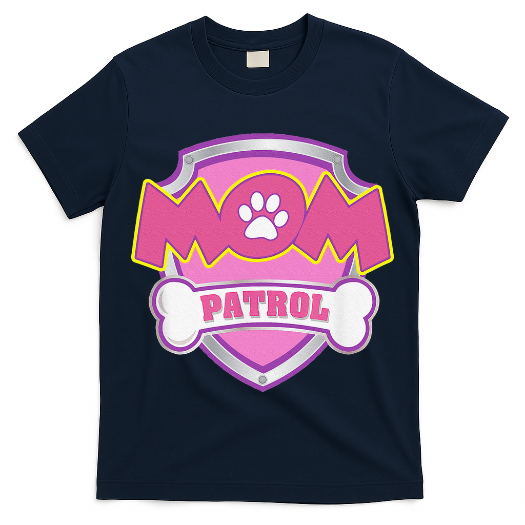 Mom Patrol Dog Mom Dad Funny Gift Birthday Party Cute T-Shirt