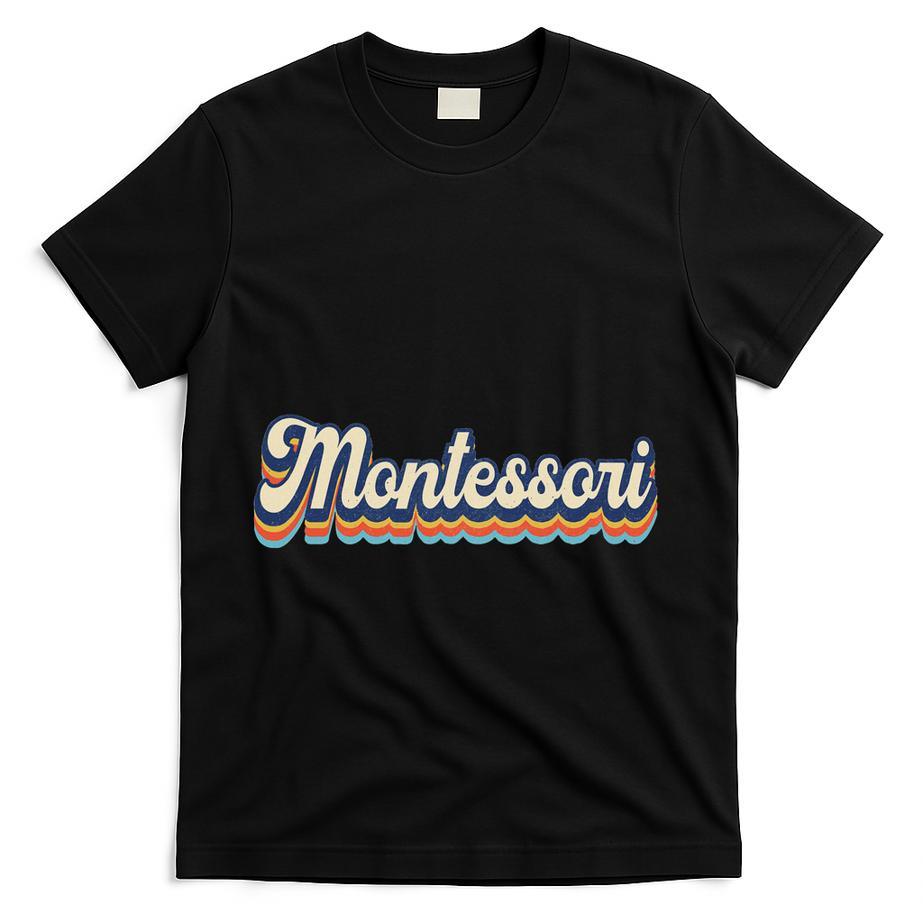 Montessori Teacher Vintage Appreciation Day Back To School T-Shirt - Black