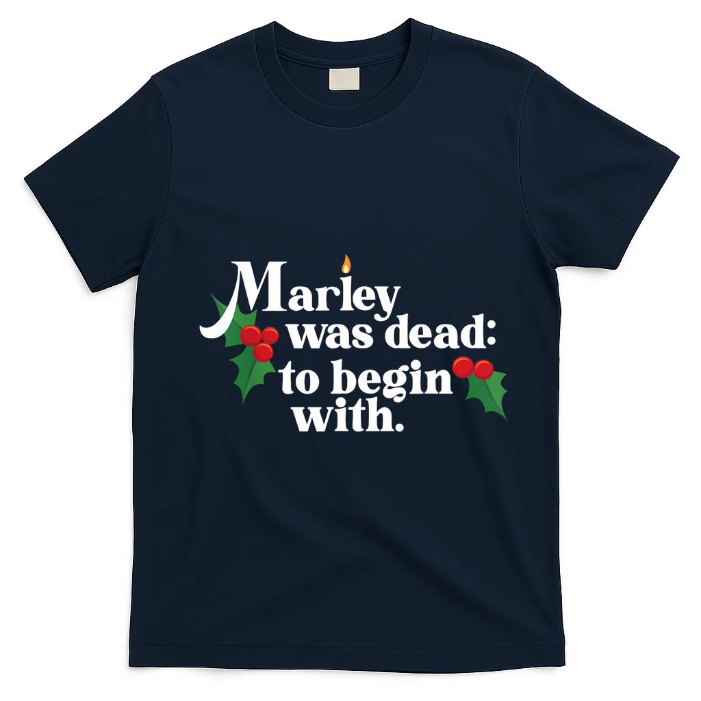 Marley Was Dead To Begin With Charles Dickens Christmas T-Shirt - Navy Blue