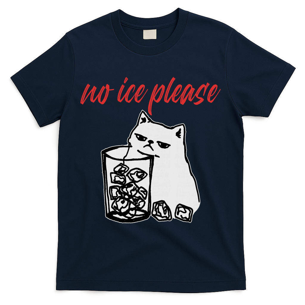 No Ice Please Funny Cat Meme T-Shirt - Navy