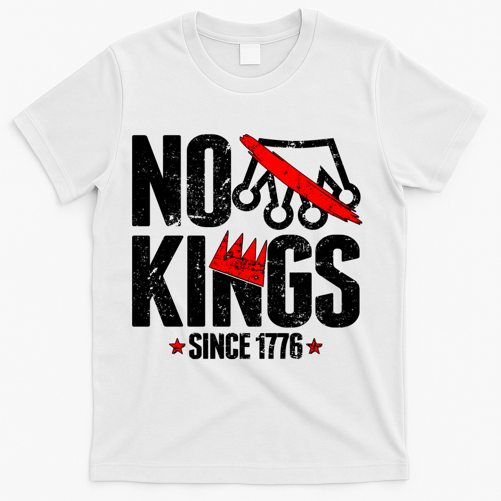 No Kings Since 1776 T-Shirt - White
