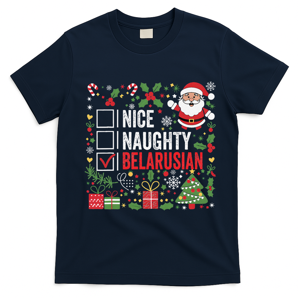Nice Naughty Belarusian Christmas Santa Claus Belarus T-Shirt - Navy Blue