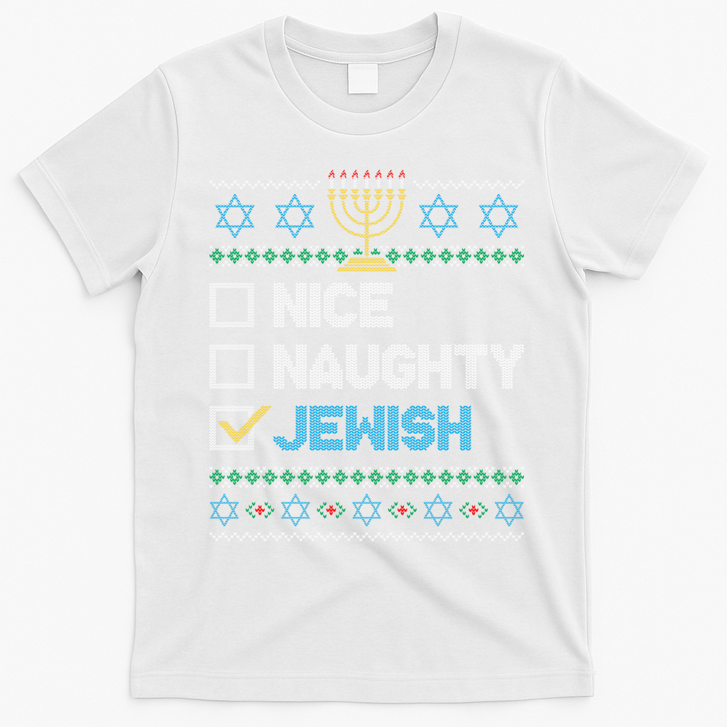Nice Naughty Jewish Ugly Christmas Sweater Funny Hanukkah T-Shirt - White