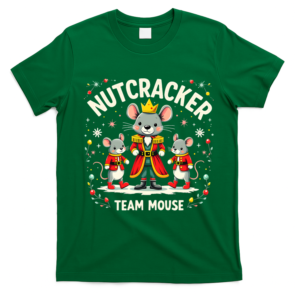 Nutcracker Team Mouse Christmas Ballet Gift Merry Christmas T-Shirt - Irish Green