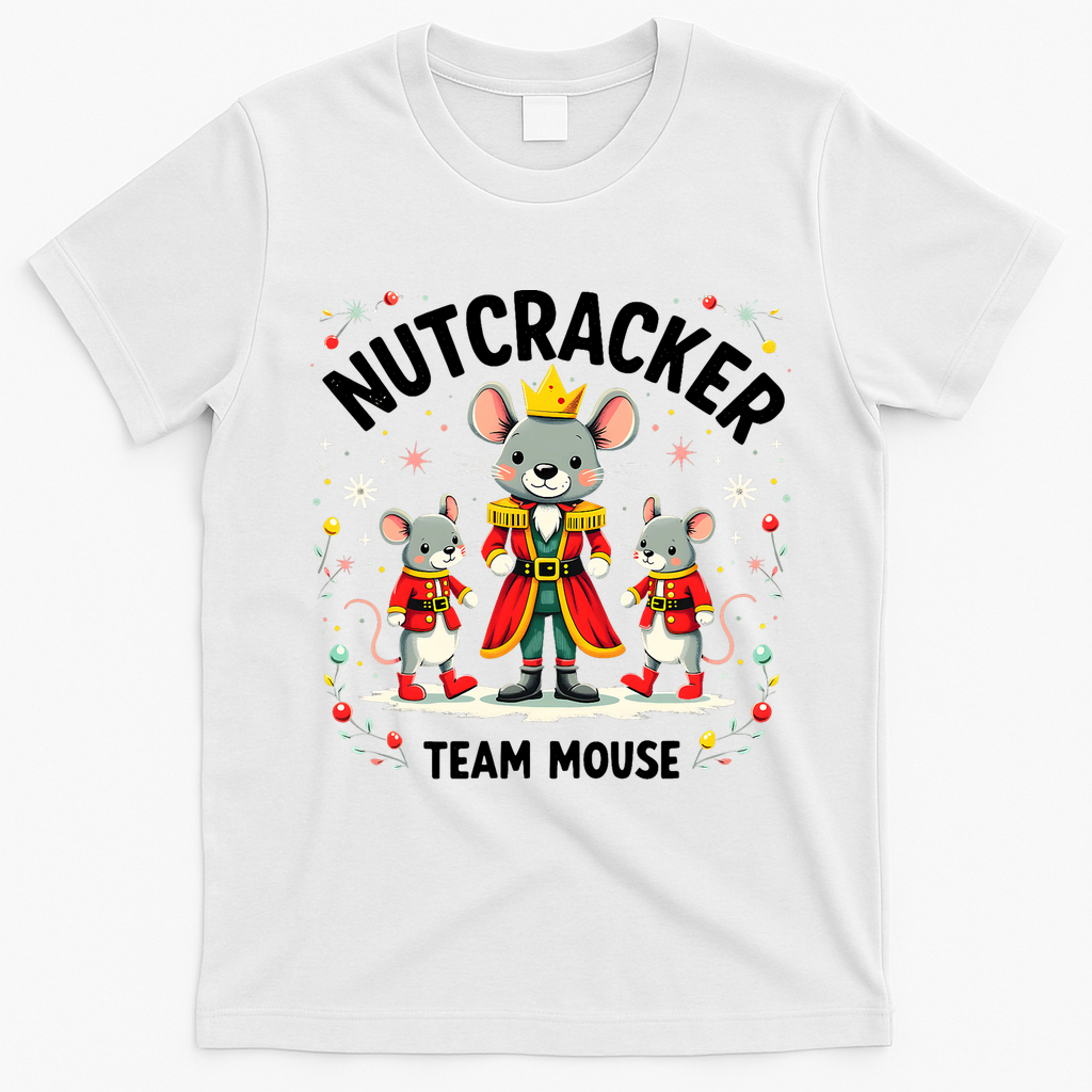 Nutcracker Team Mouse Christmas Ballet Gift Merry Christmas T-Shirt - White