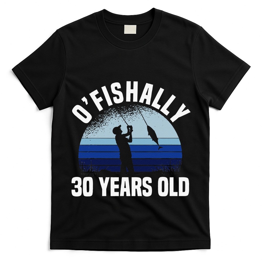 Ofishally 30 Years Old Fisherman 30th Birthday Fishing T-Shirt