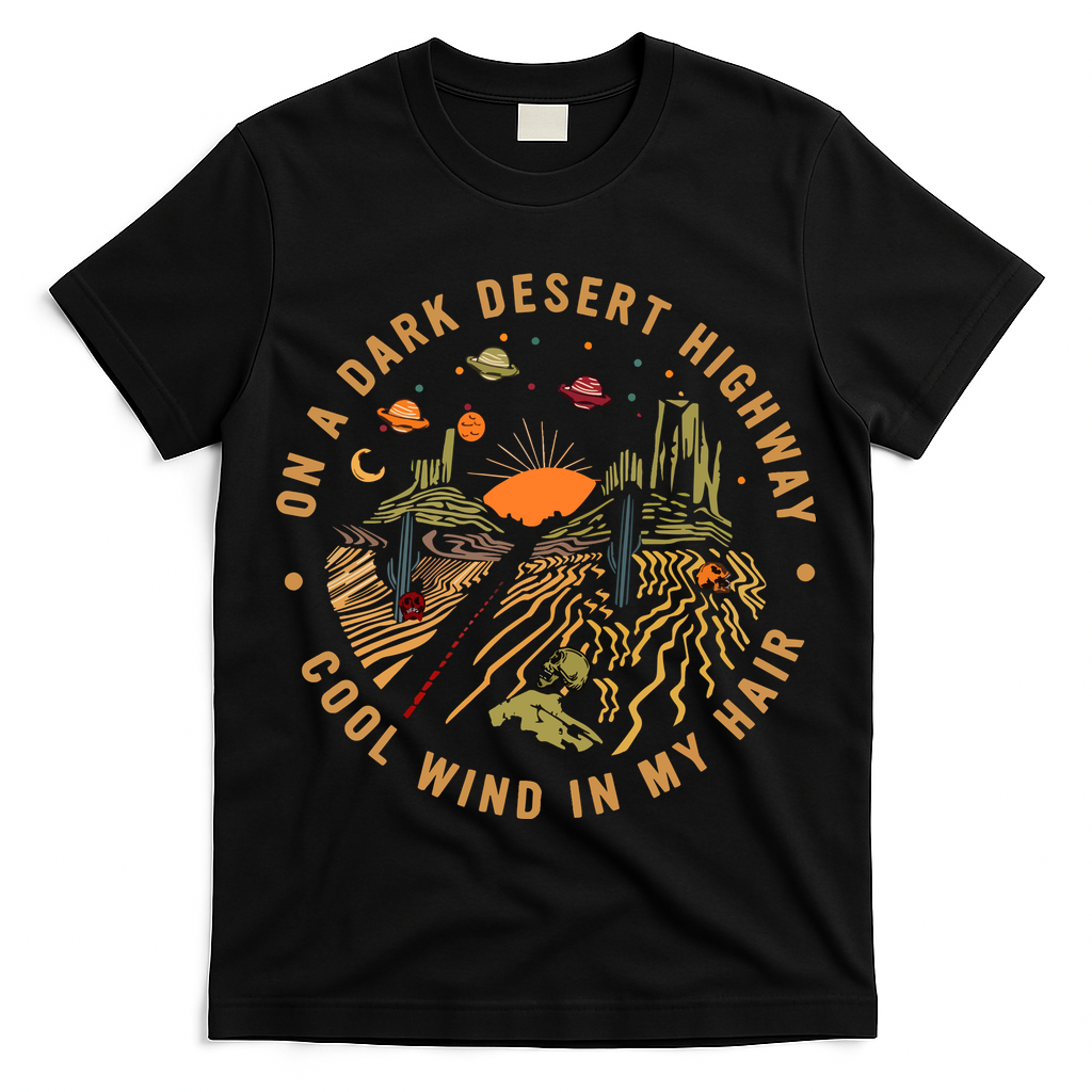 On A Dark Desert Highway Adventure T-Shirt