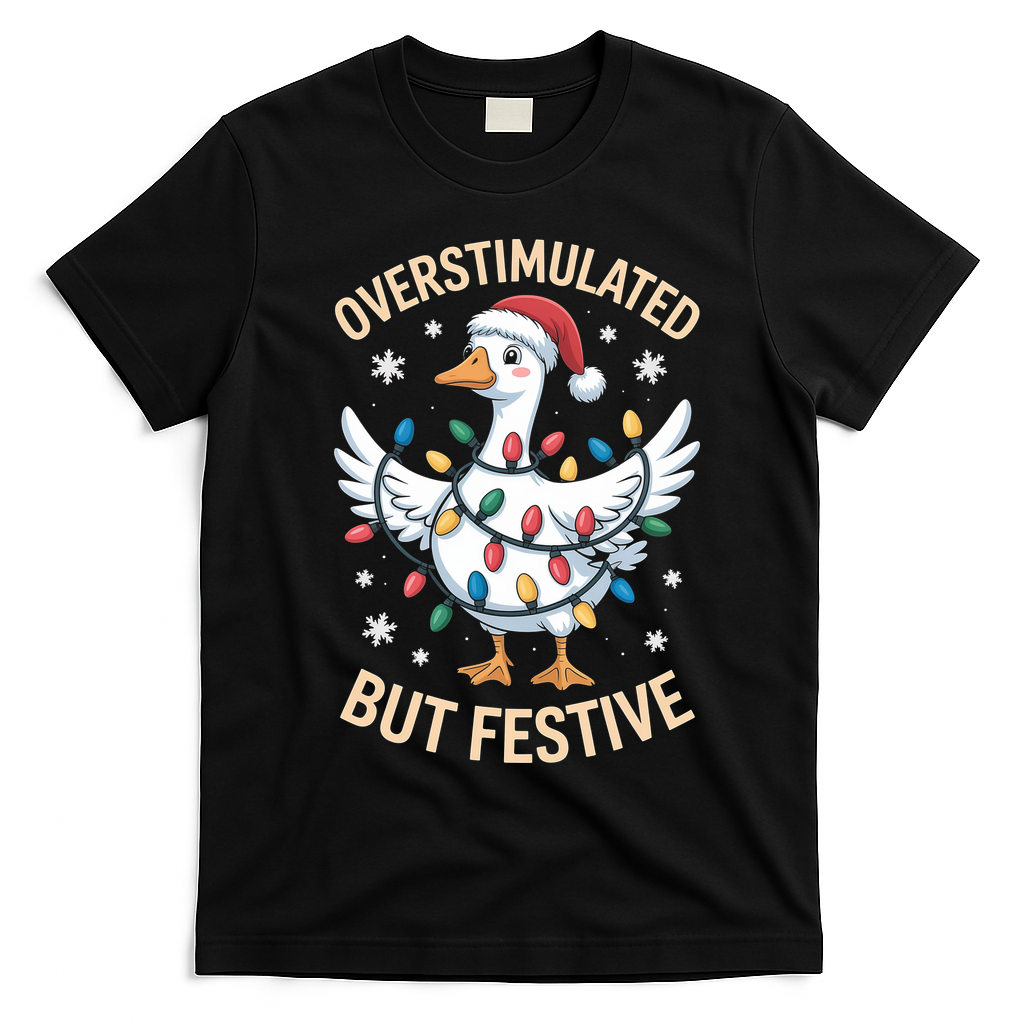 Overstimulated But Festive Christmas Duck Cute & Funny T-Shirt - Black