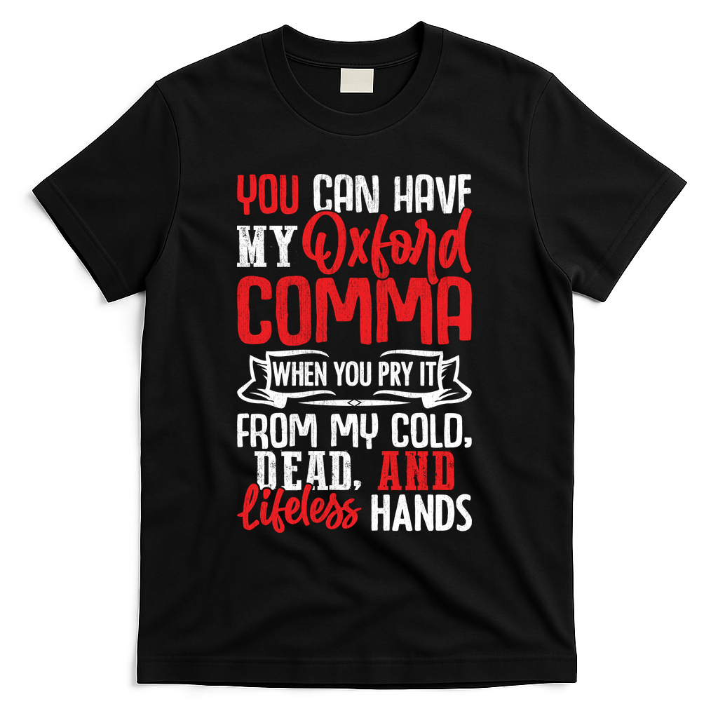 Oxford Comma Funny Quote T-Shirt - Black