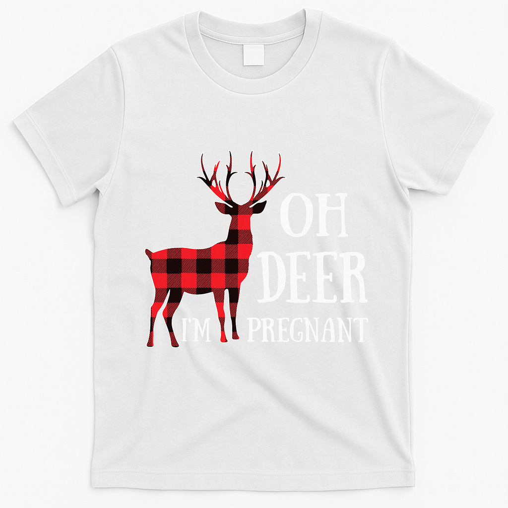 Oh Deer IM Pregnant Xmas Pregnancy Announcement T-Shirt - White