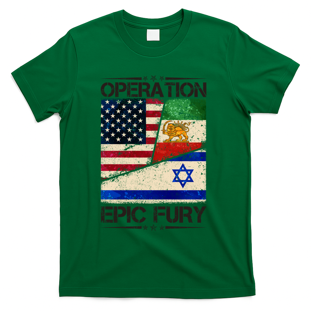 Operation Epic Fury Flag America Iran And Israe T-Shirt - Green