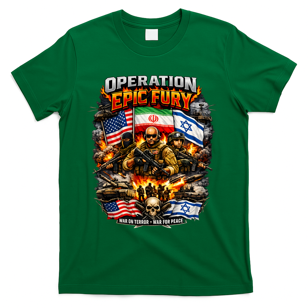 Operation Epic Fury America Iran Israel Fight For Peace T-Shirt - Green