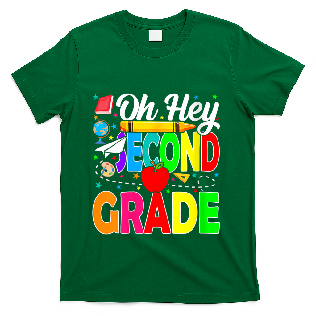 Oh Hey Second Grade Back To School Student Teacher 2nd Grade T-Shirt - Green