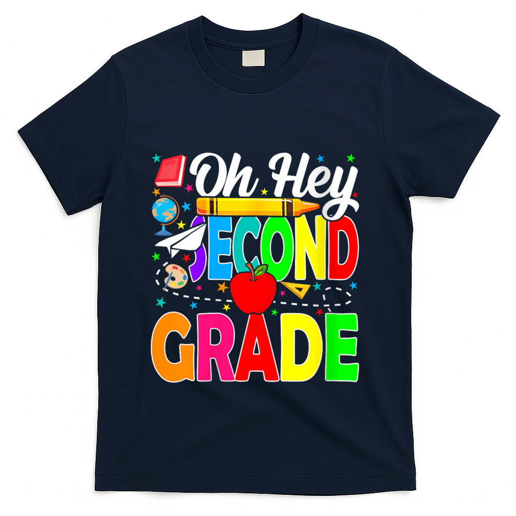Oh Hey Second Grade Back To School Student Teacher 2nd Grade T-Shirt - Navy