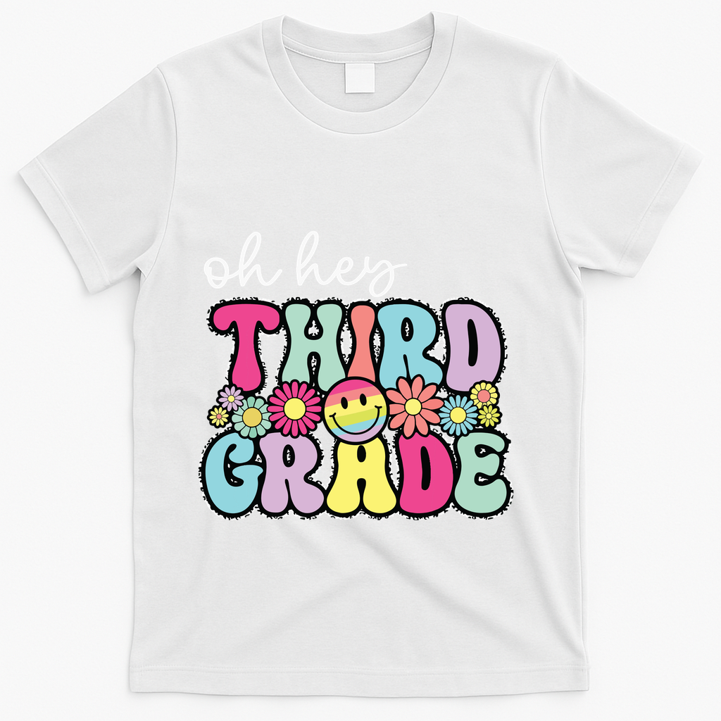Oh Hey Third Grade Boy Girl Teacher Back To School 3rd Grade T-Shirt - White