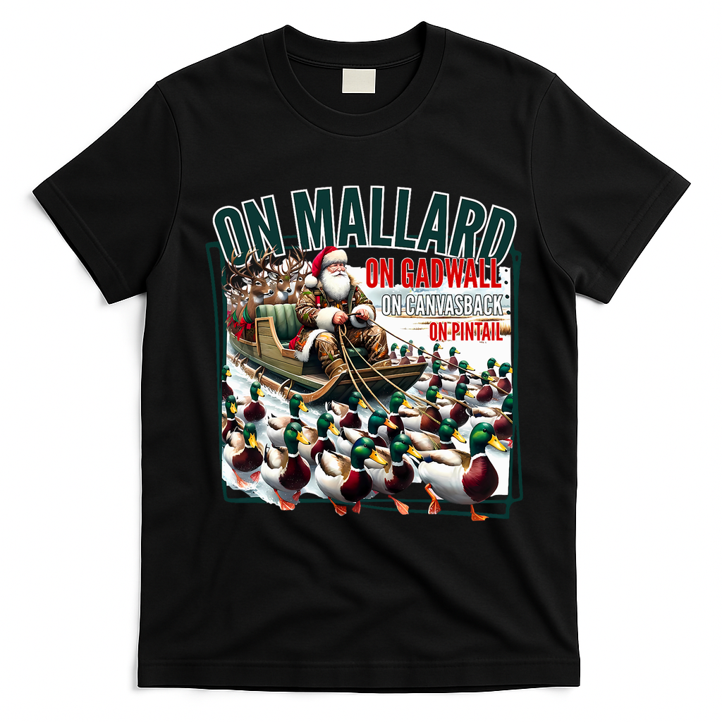 On Mallard On Gadwall Christmas Funny Duck Hunting Santa T-Shirt - Black