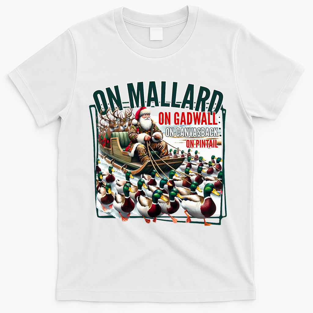 On Mallard On Gadwall Christmas Funny Duck Hunting Santa T-Shirt - White