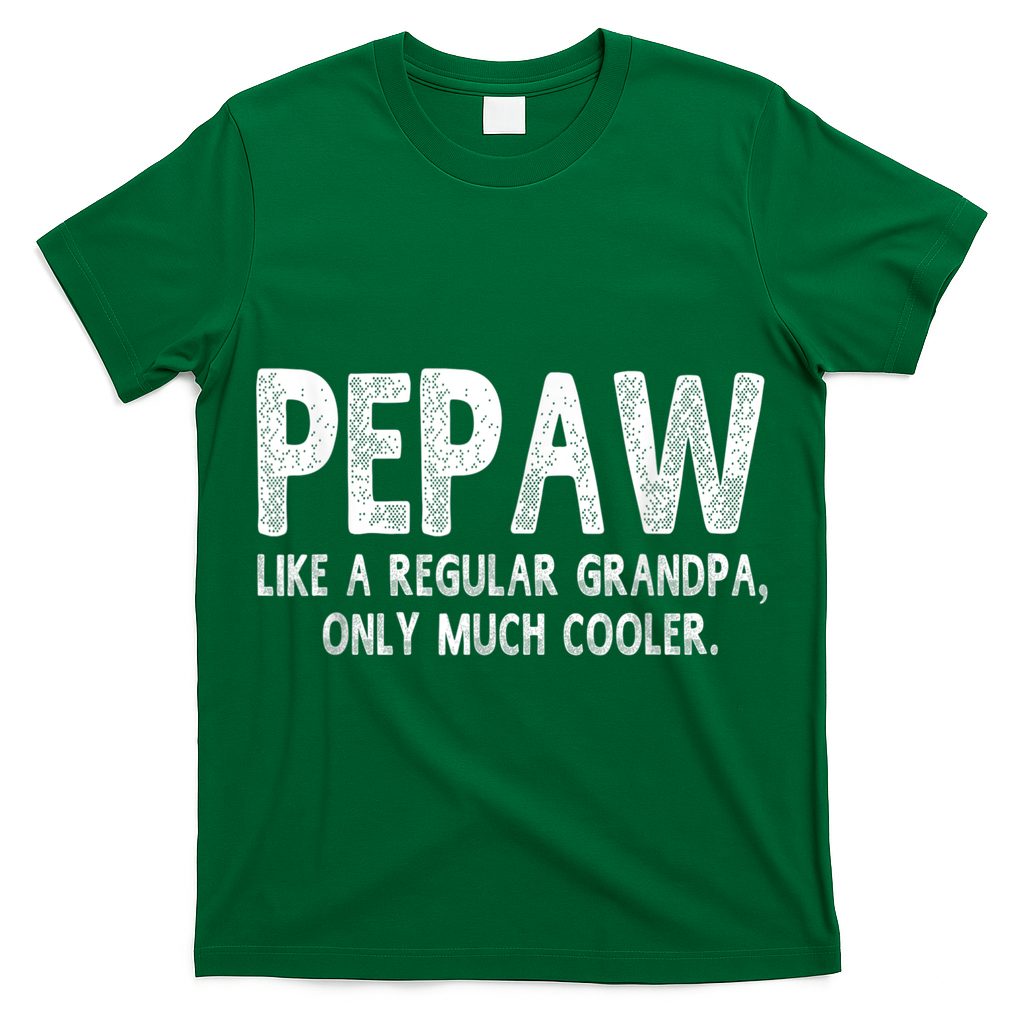 Pepaw Definition Like Regular Grandpa Only Cooler Funny T-Shirt
