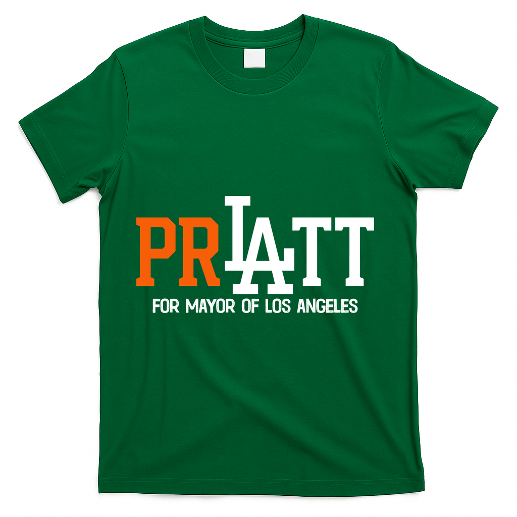 Pratt For Mayor Of Los Angeles T-Shirt - Green