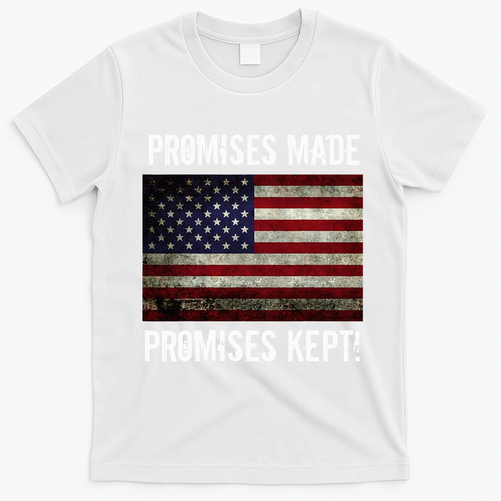 Promises Made Promises Kept 2025 Trump T-Shirt - White