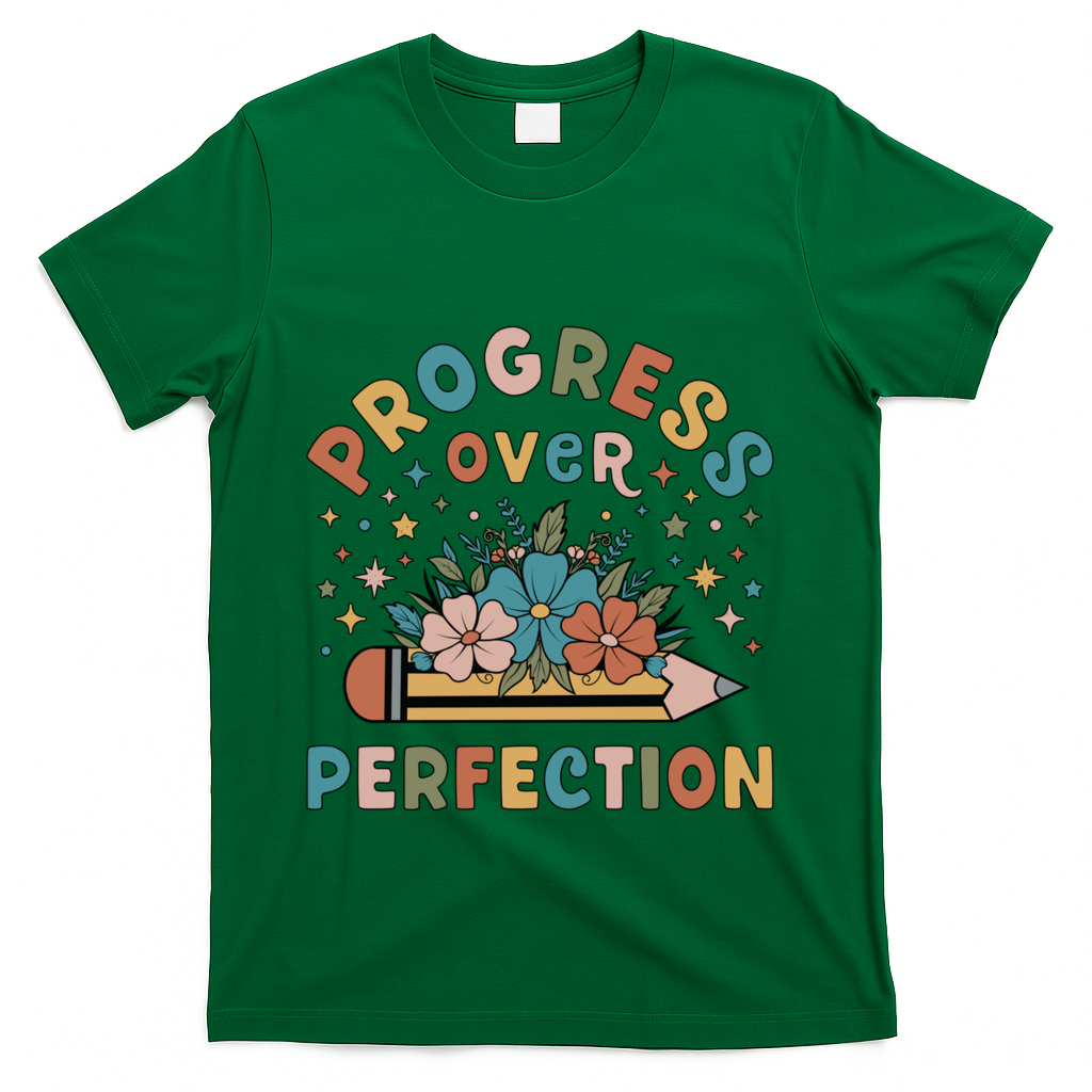 Progress Over Perfection | Teacher Wildflower Back To School T-Shirt - Green