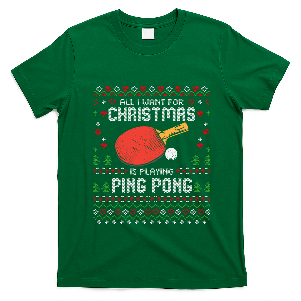 Ping Pong Christmas Table Tennis Player Ugly Xmas Gift T-Shirt - Irish Green