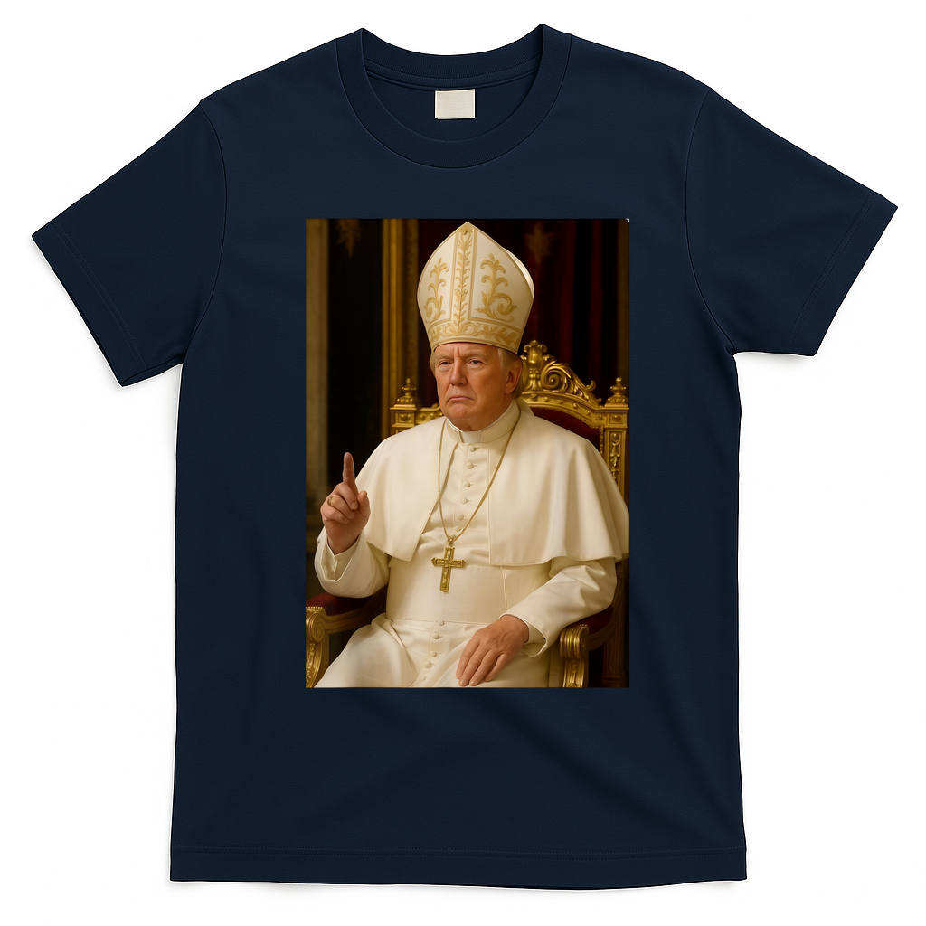 Pope Trump Funny President Trump Wants To Be The Next Pope T-Shirt - Navy Blue