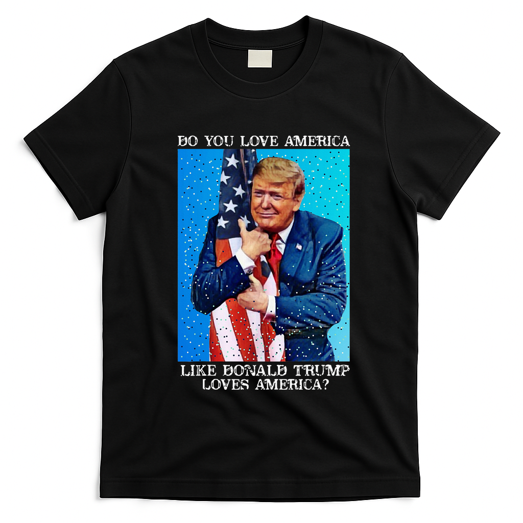 Patriotic Trump Hugging Flag Pro Trump Republican Gifts T-Shirt - Black