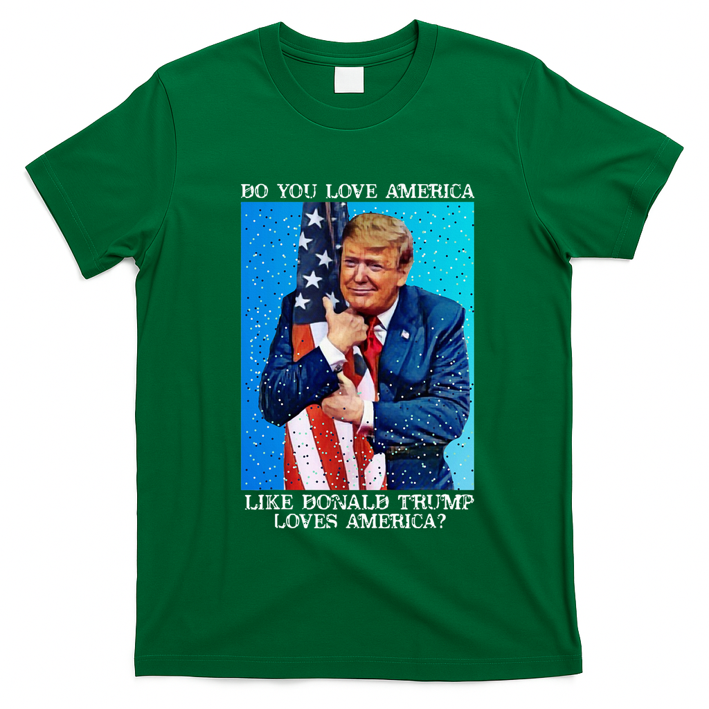 Patriotic Trump Hugging Flag Pro Trump Republican Gifts T-Shirt - Irish Green