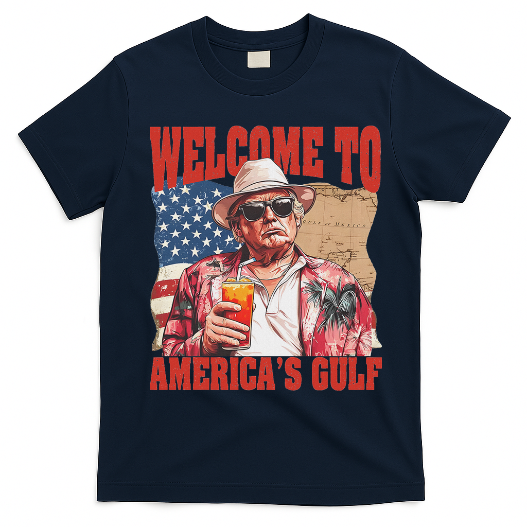 President Trump Welcome To AmericaS Gulf Mexico T-Shirt - Navy Blue