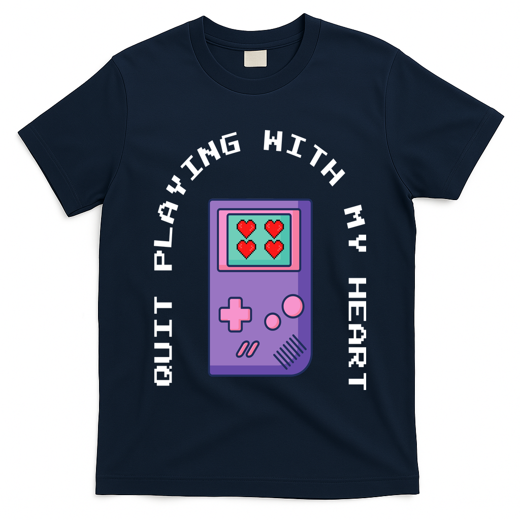 Quit Playing With My Heart Retro Video Game T-Shirt