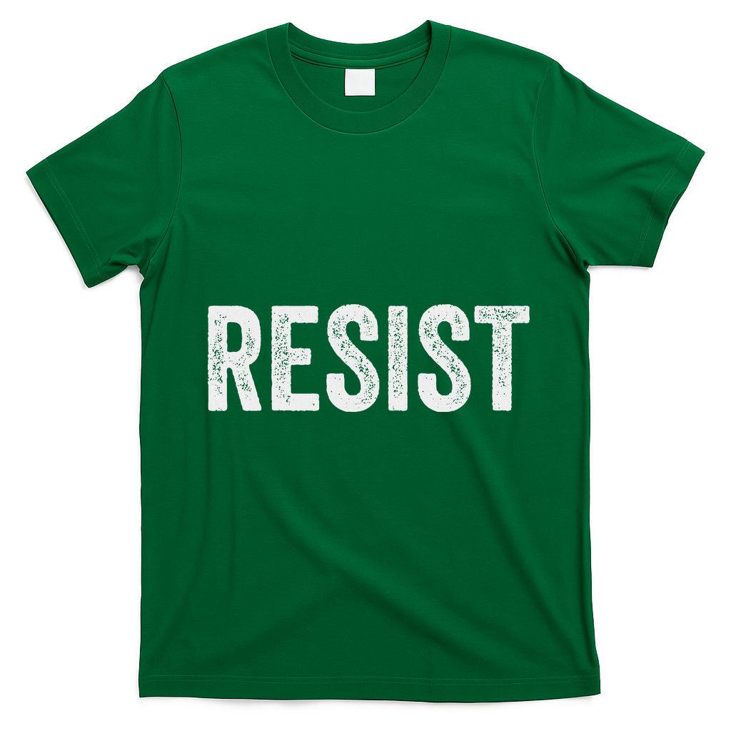 Resist Anti Trump Protest March Political Defiant T-Shirt - Irish Green
