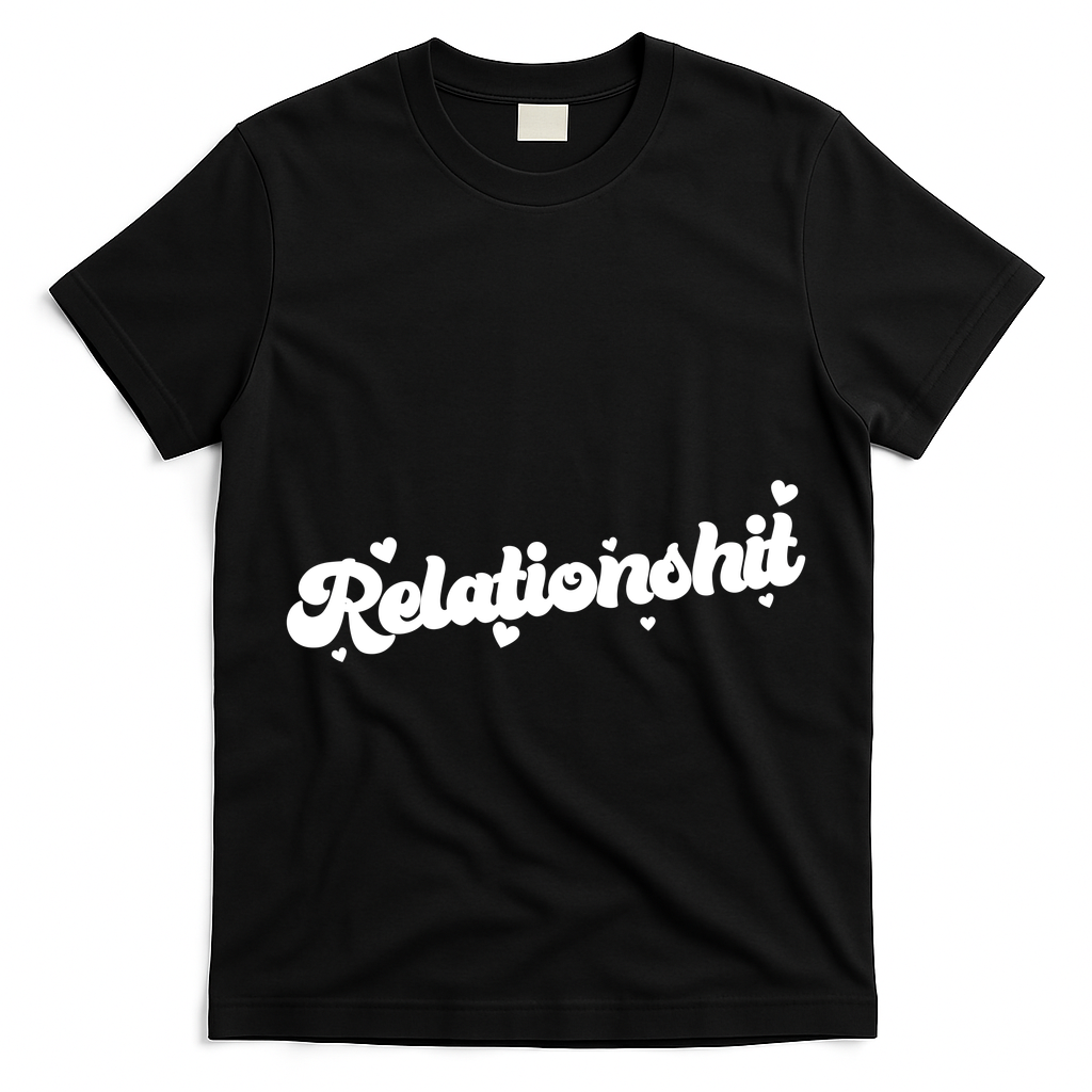 Relationshit Funny Anti Valentine T-Shirt