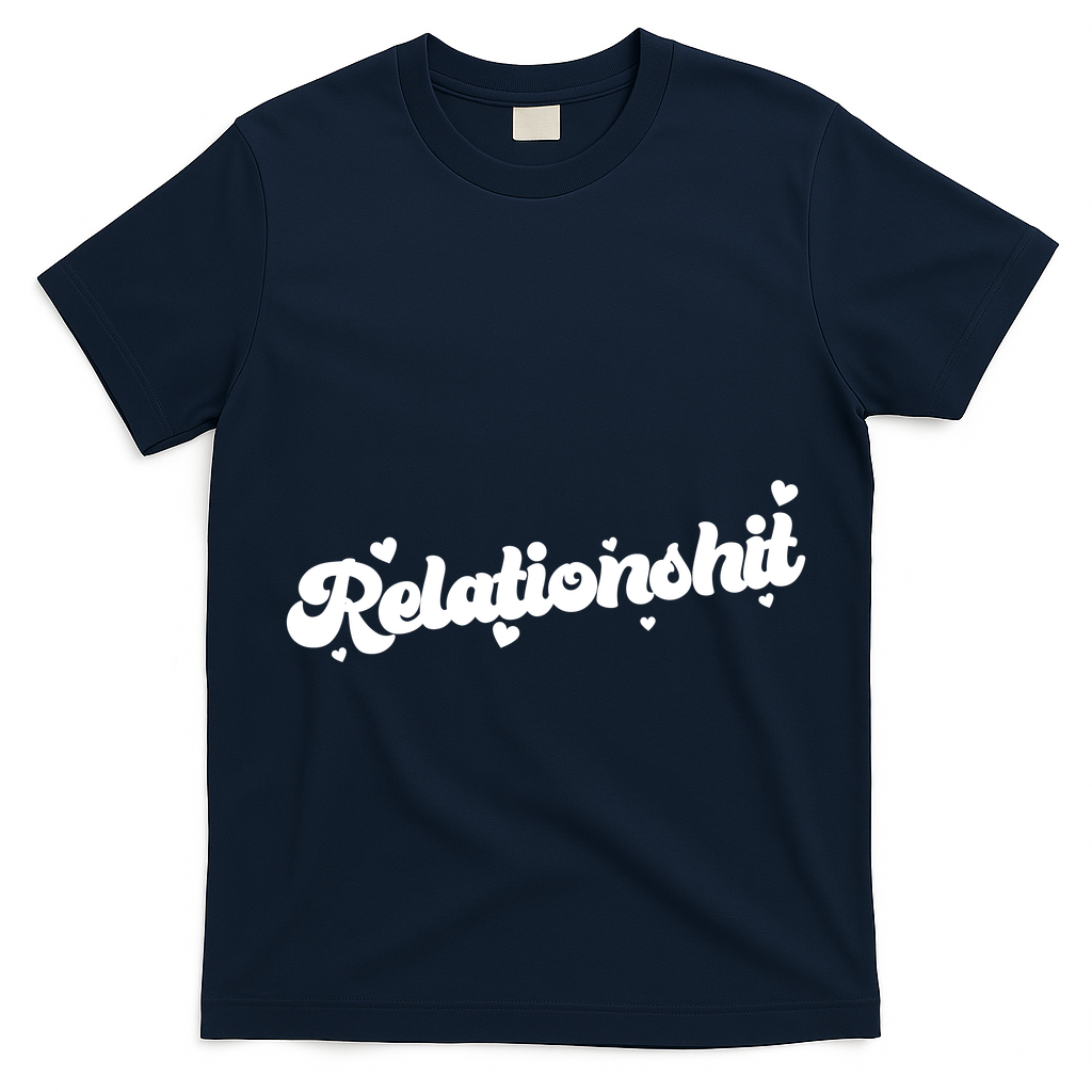 Relationshit Funny Anti Valentine T-Shirt