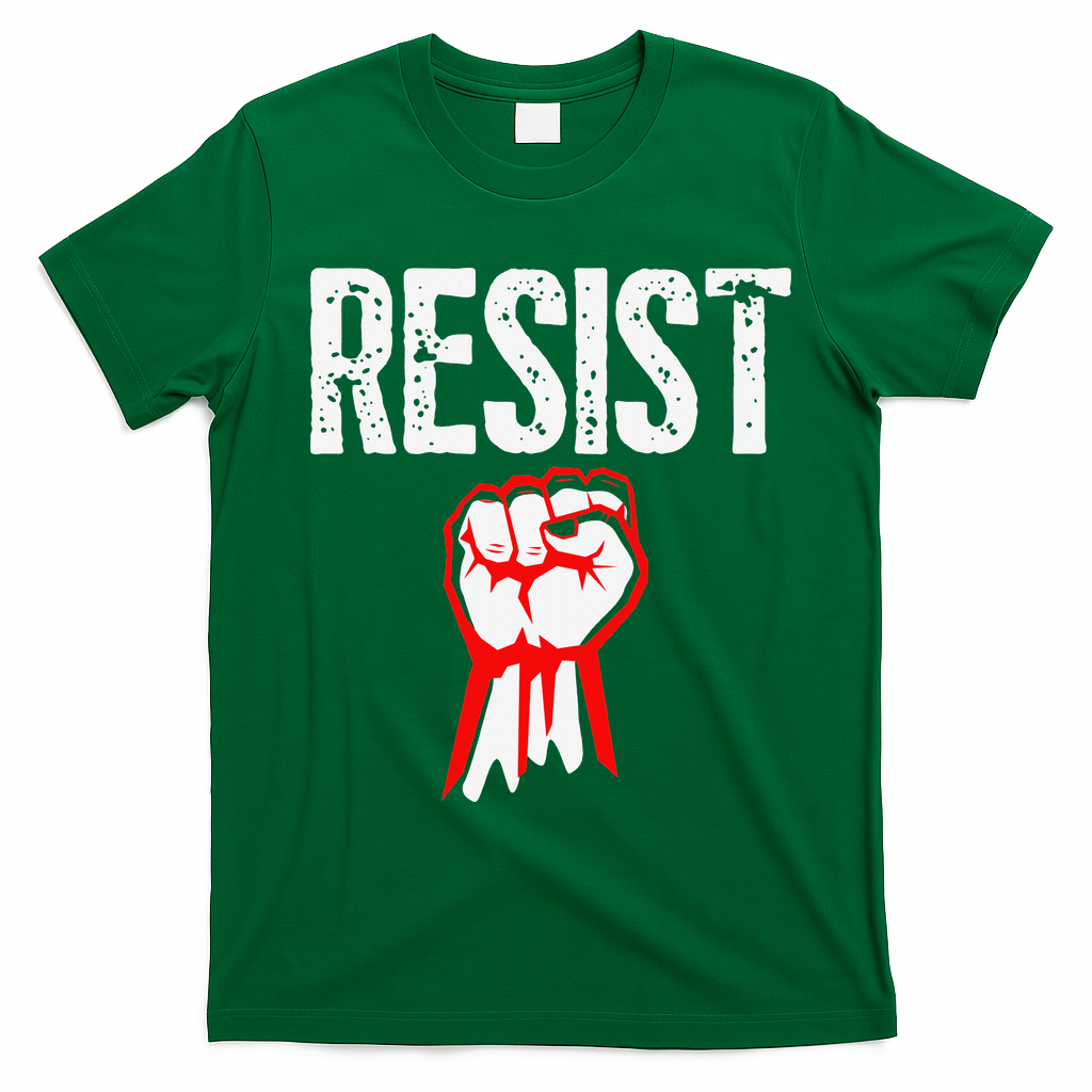 Resist Fist Be Part Of The Resistance Anti Trump Gift T-Shirt - Irish Green