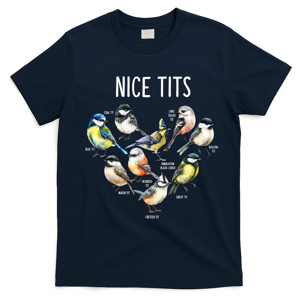 Retro Funny Nice Tits Birds Birdwatcher Bird Watching Humor Gift T-Shirt - Navy Blue