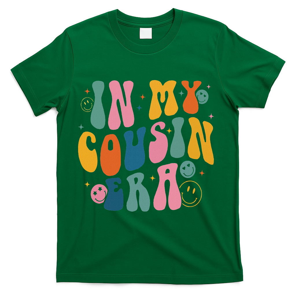 Retro Groovy In My Cousin Era, Funny Cool Cousin T-Shirt - Green