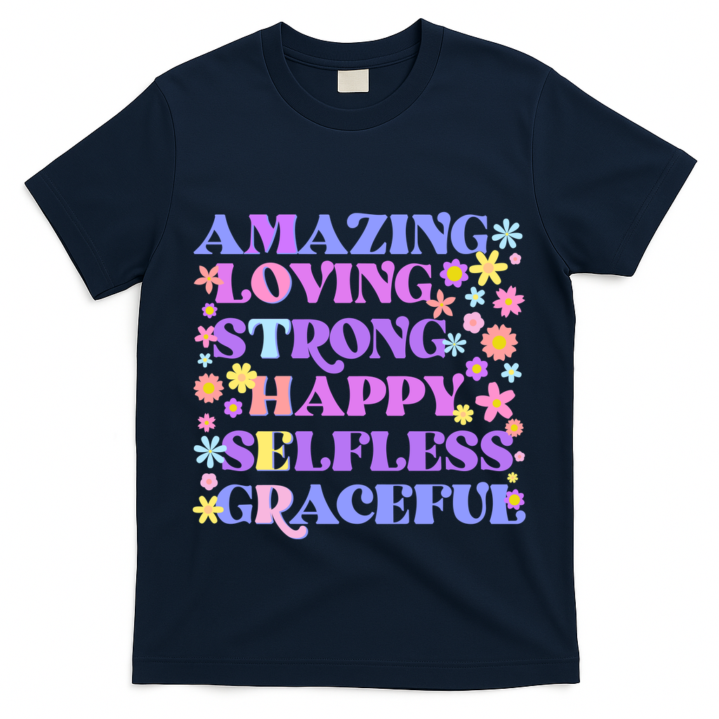 Retro Mother Day Amazing Loving Strong Happy Selfless Graceful T-Shirt