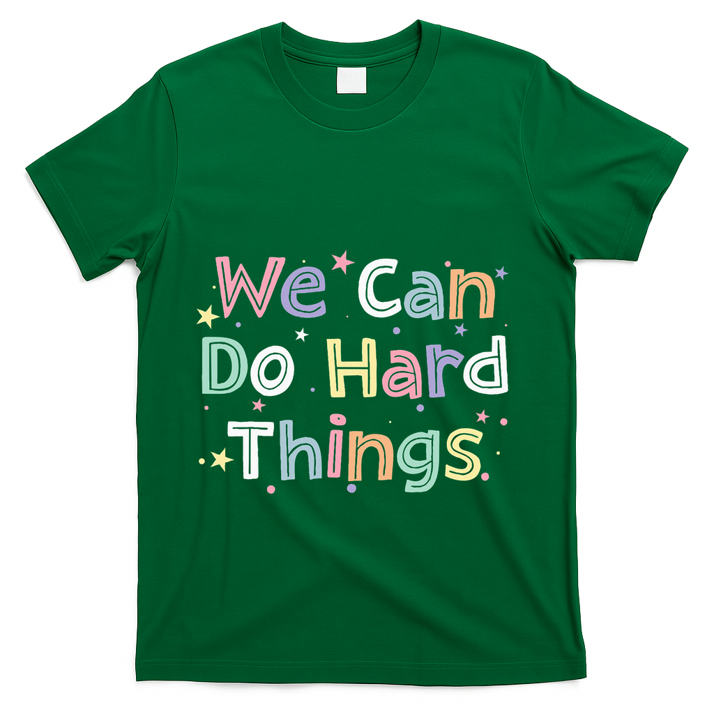 Retro We Can Do Hard Things Teacher Back To School T-Shirt - Green