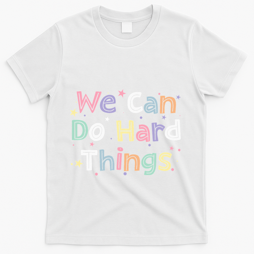 Retro We Can Do Hard Things Teacher Back To School T-Shirt - White