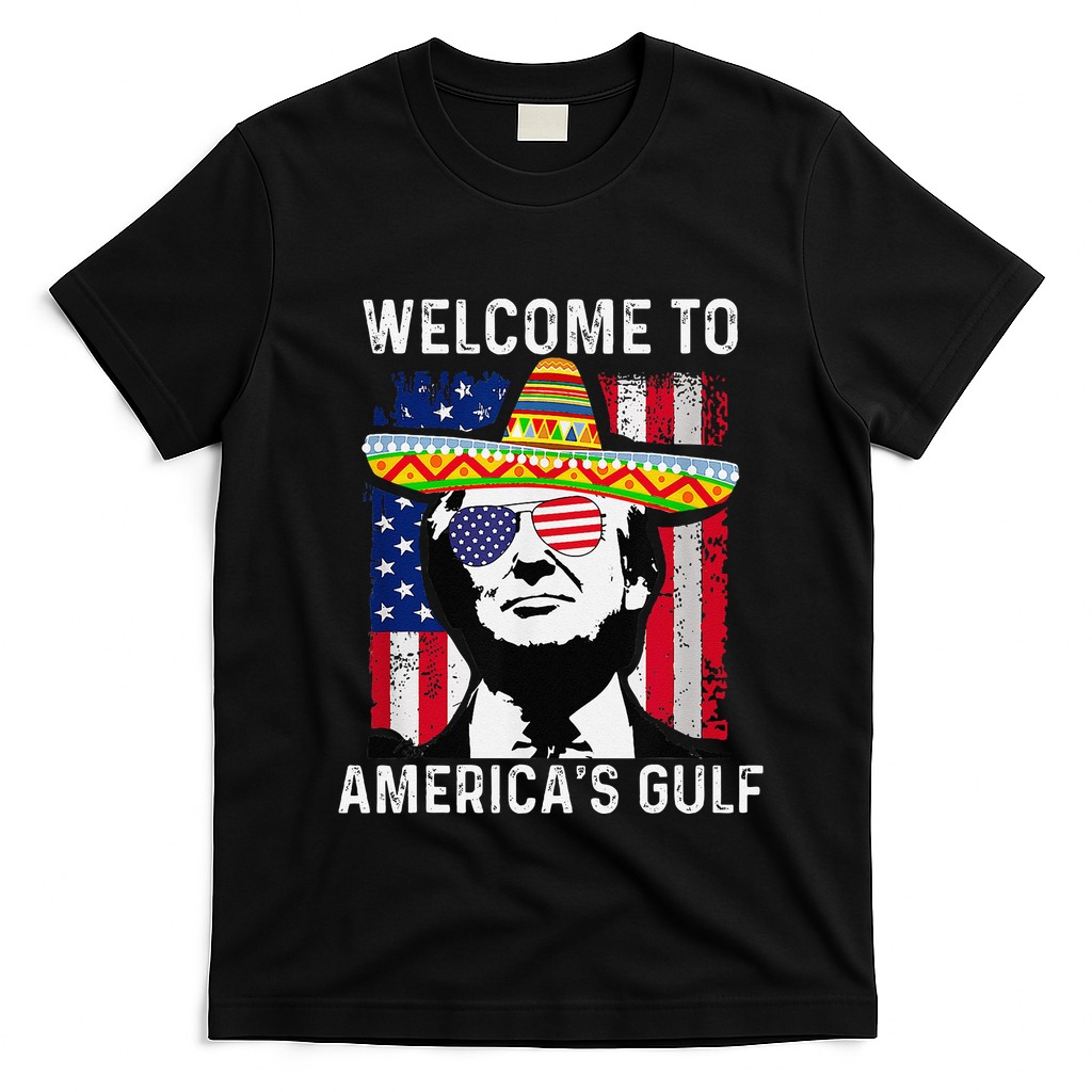 Retro Welcome To AmericaS Gulf Funny Trump Mexico America T-Shirt - Black