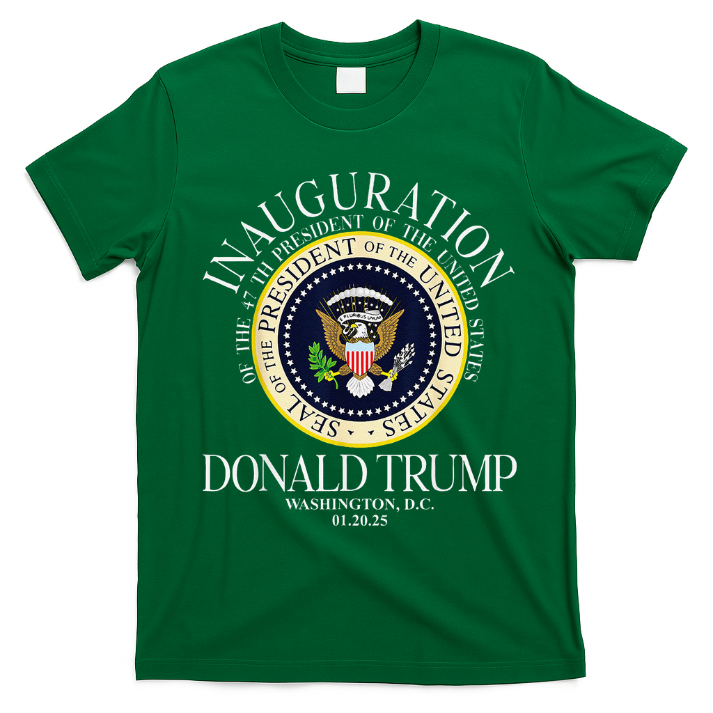 Seal 47th President Inauguration Day Donald Trump 2025 T-Shirt - Irish Green