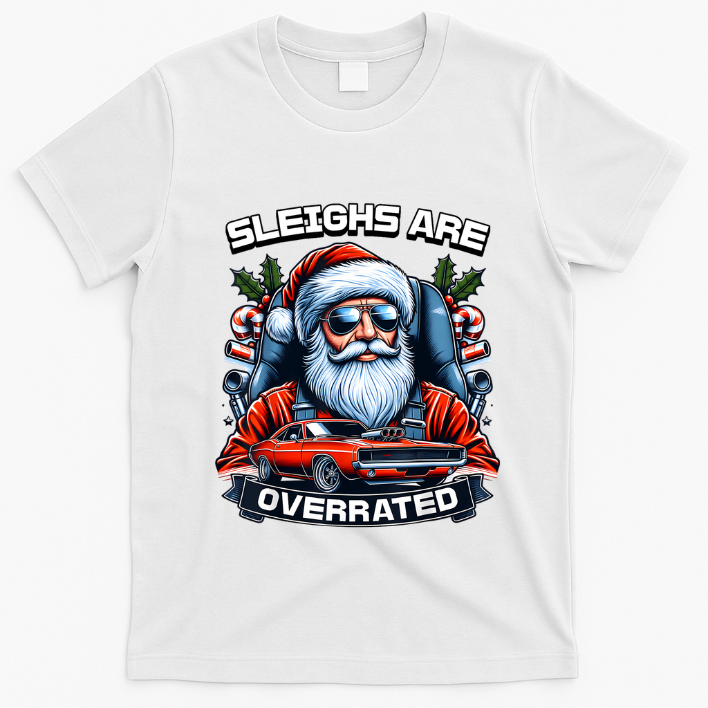 Sleighs Are Overrated Santa Classic Muscle Car Christmas T-Shirt - White