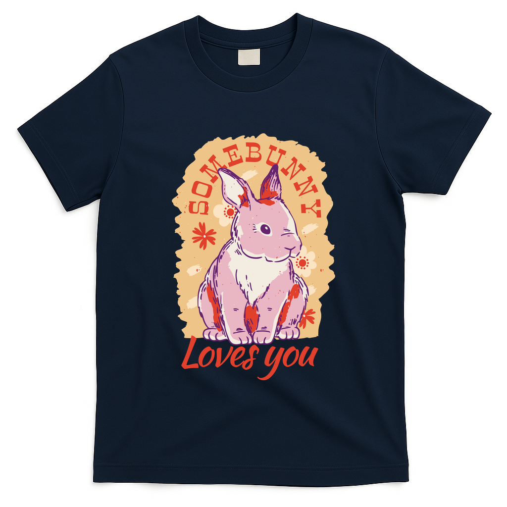 Some Bunny Loves You Cute T-Shirt