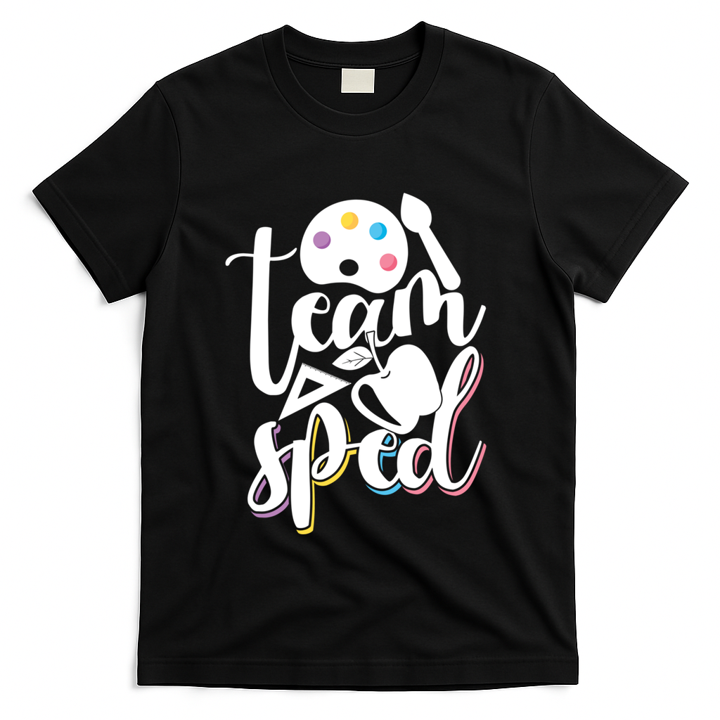 Special Education Educator Back To School Team Sped Teacher Gift T-Shirt - Black